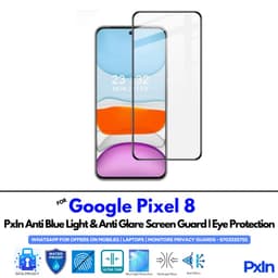 Google Pixel 8 Anti Blue light screen guards
