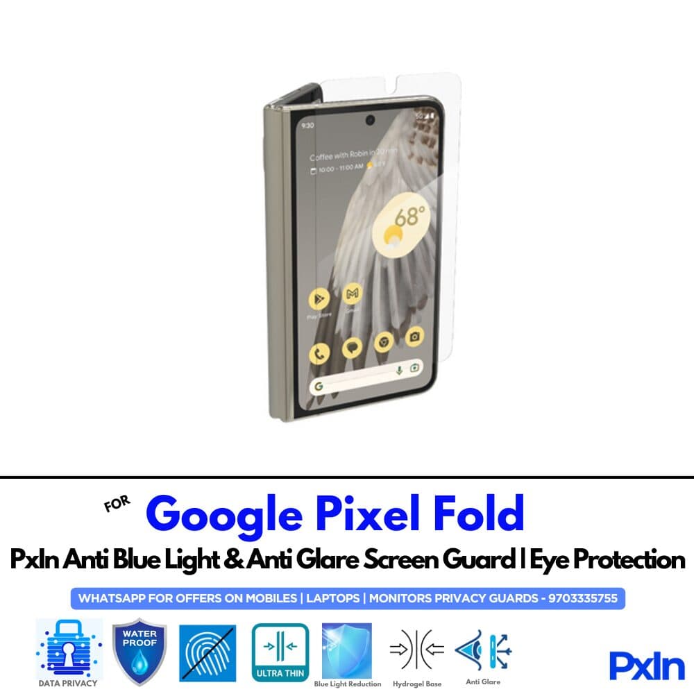 Google Pixel Fold Anti Blue light screen guards