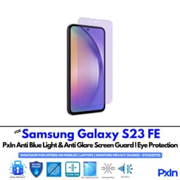 Samsung Galaxy S23 FE Anti Blue light screen guard