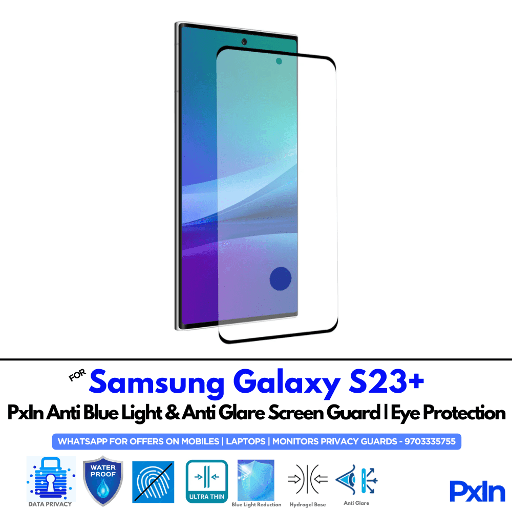 Samsung Galaxy S23 Plus Anti Blue light screen guard