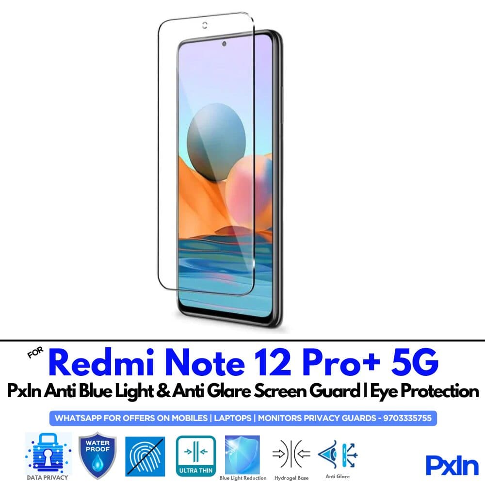Redmi Note 12 Pro+ 5G Anti Blue light screen guards