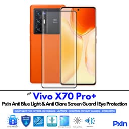 Vivo X70 Pro+ Anti Blue light screen guard