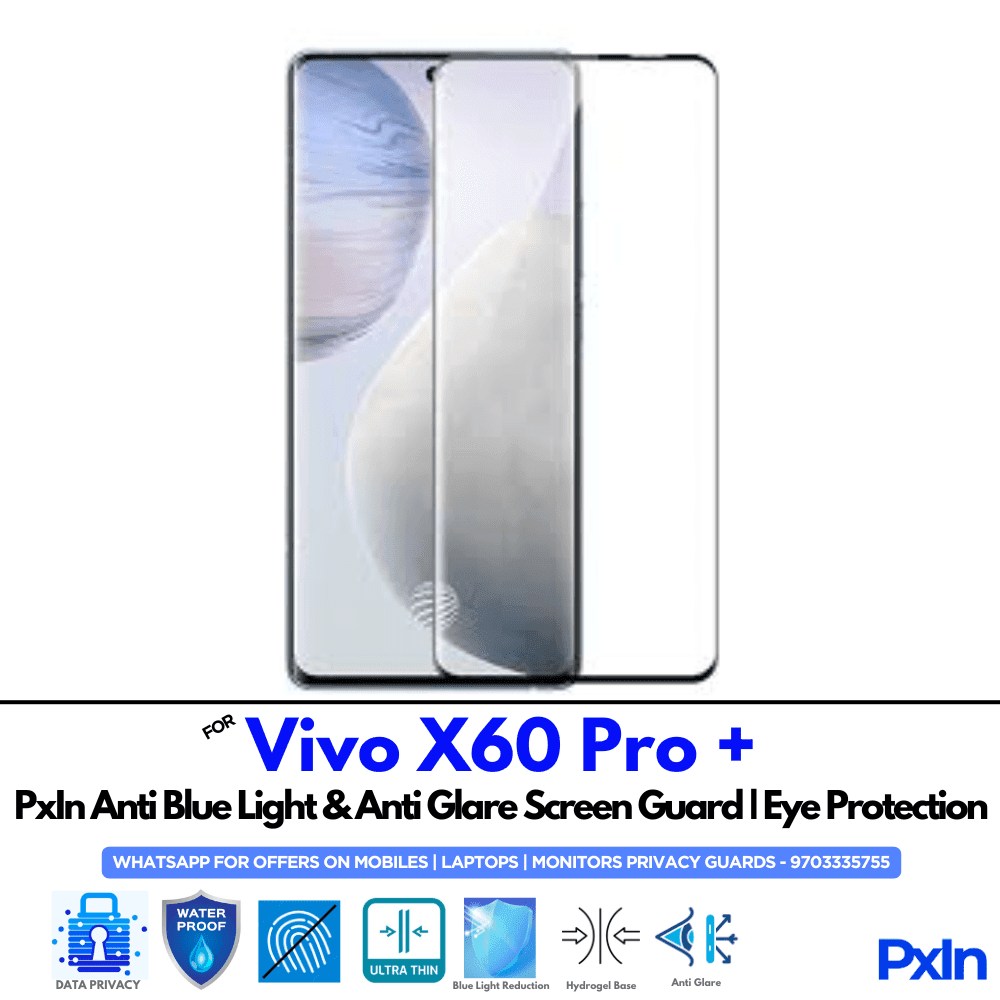 Vivo X60 Pro + Anti Blue light screen guard