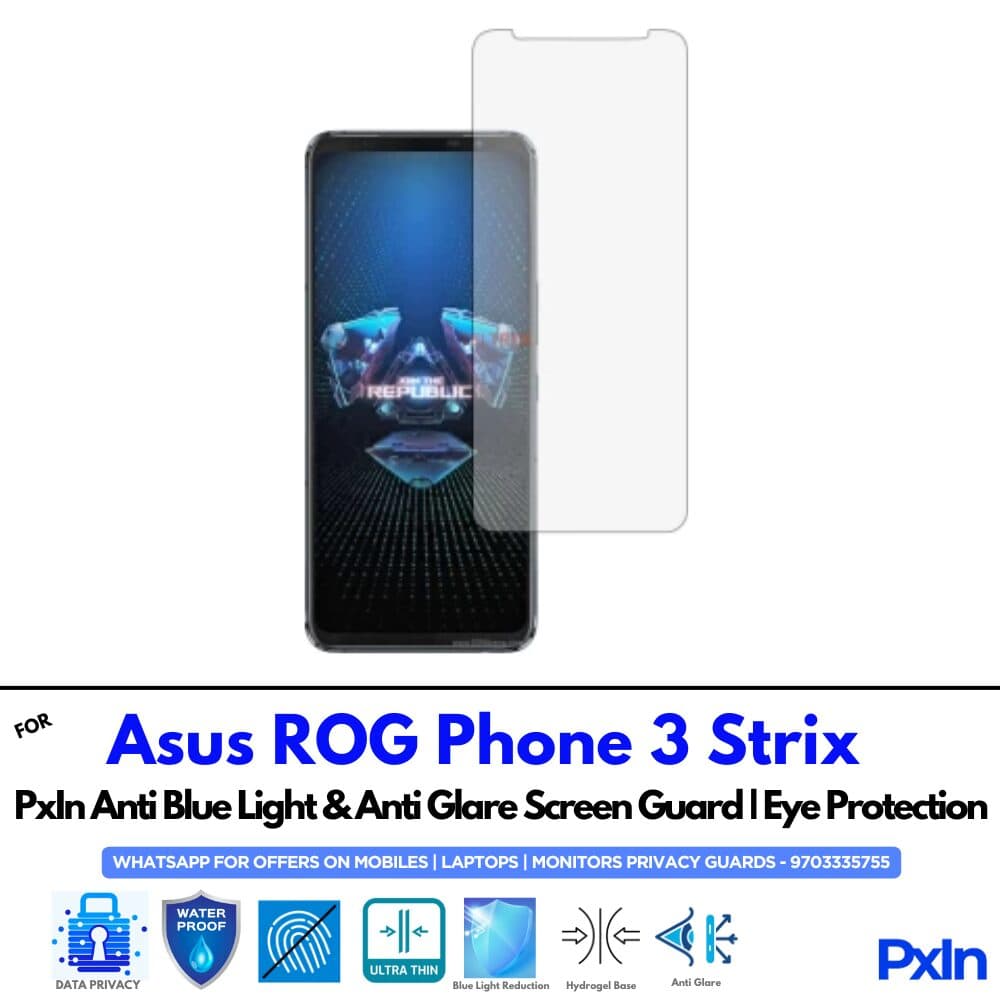 Asus ROG Phone 3 Strix Anti Blue light screen guard