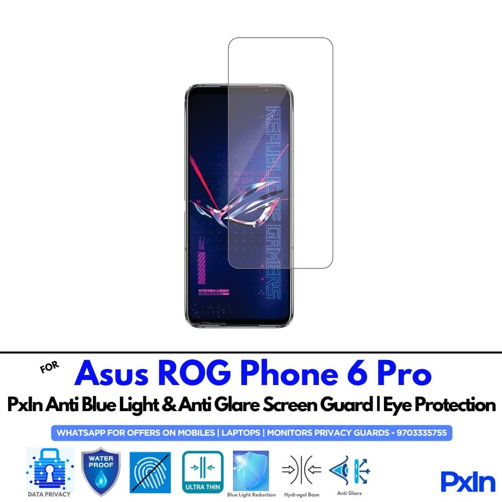 Asus ROG Phone 6 Pro Anti Blue light screen guard