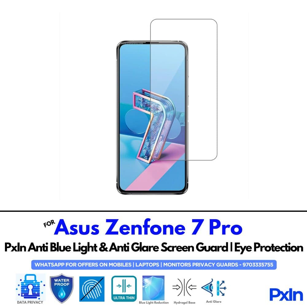 Asus Zenfone 7 Pro Anti Blue light screen guard