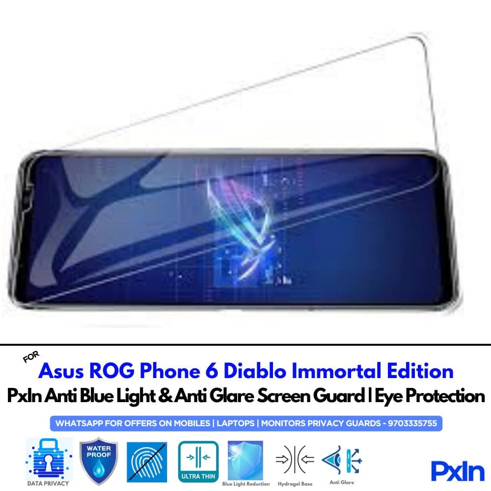 Asus ROG 6 Diablo Immortal Edition Anti Blue light screen