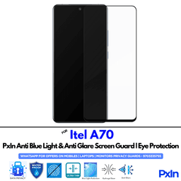 Itel A70 Anti Blue light screen guard
