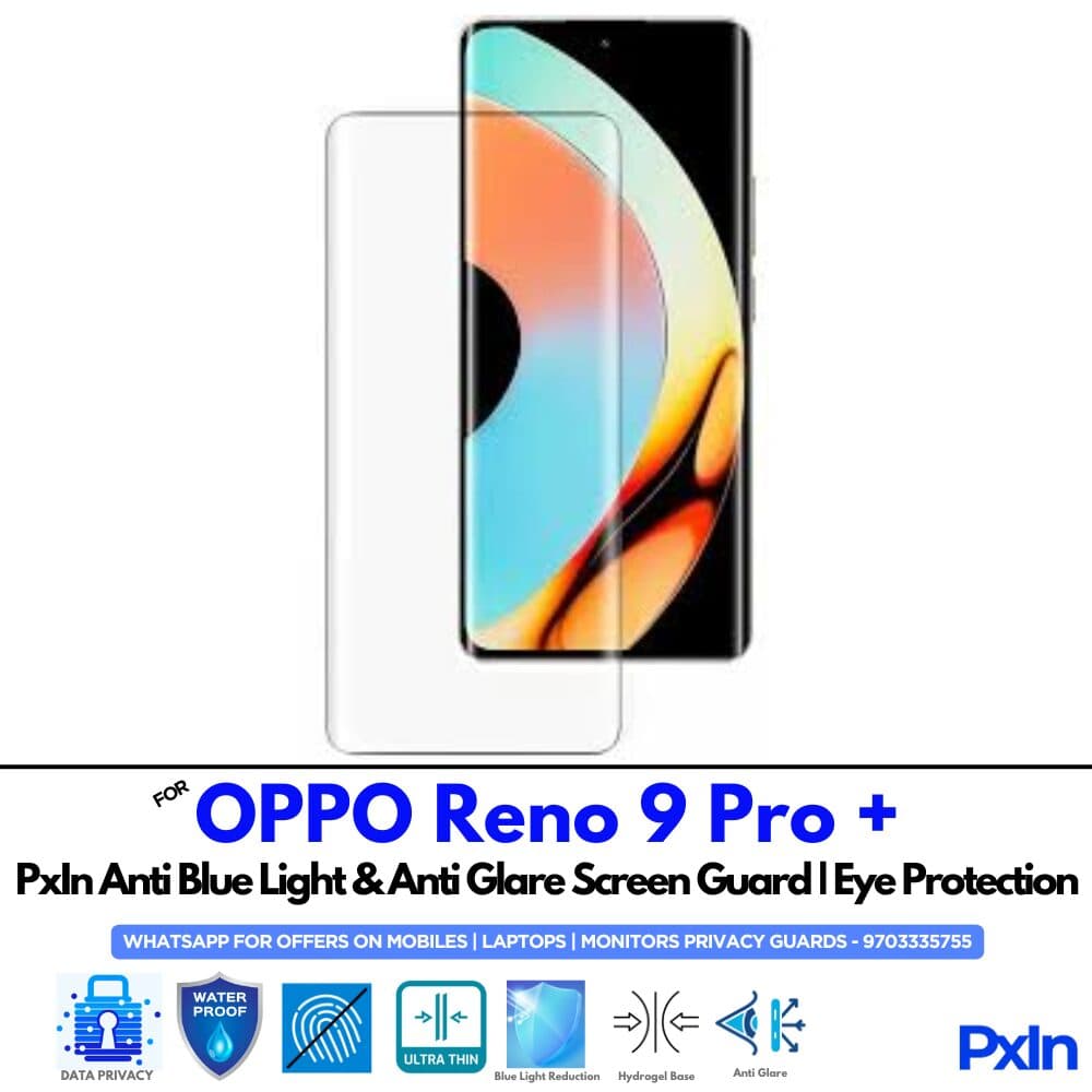 OPPO Reno 9 Pro + Anti Blue light screen guard