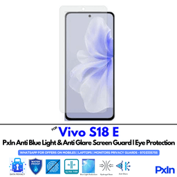 Vivo S18 E Anti Blue light screen guard