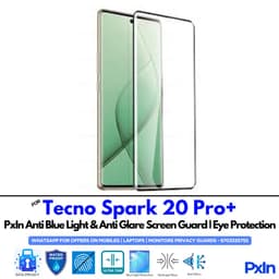 Tecno Spark 20 Pro+ Anti Blue light screen guard