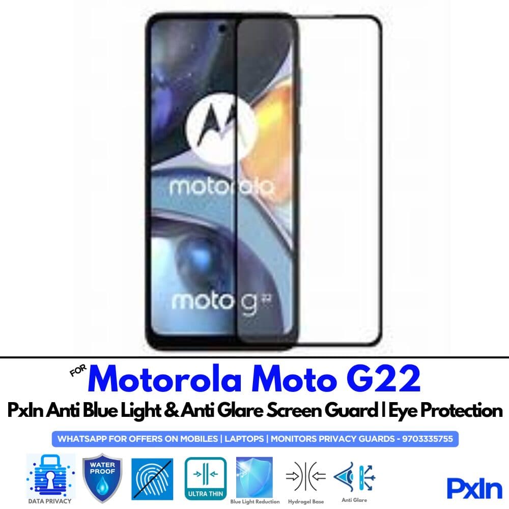 Motorola Moto G22 Anti Blue light screen guard
