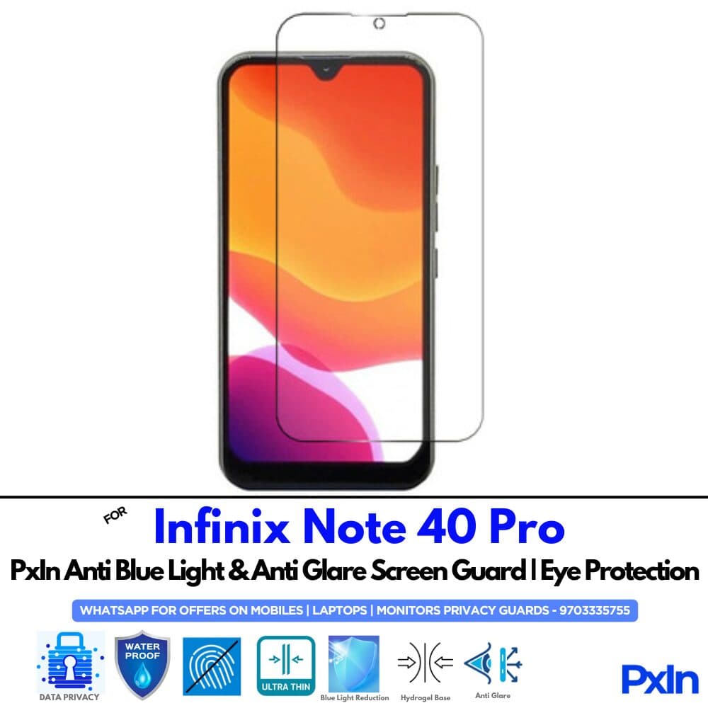 Infinix Note 40 Pro Anti Blue light screen guard