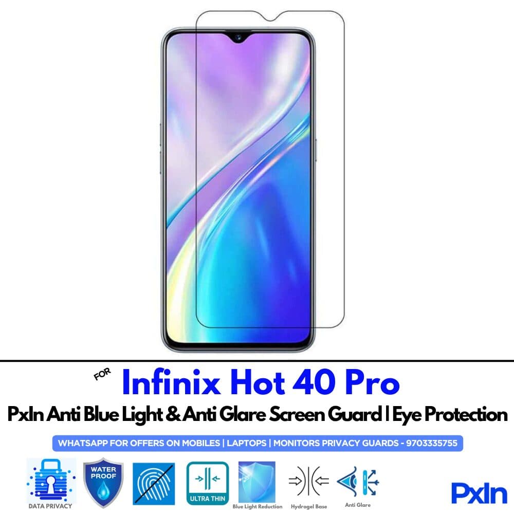 Infinix Hot 40 Pro Anti Blue light screen guard
