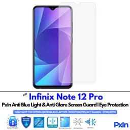 Infinix Note 12 Pro Anti Blue light screen guard