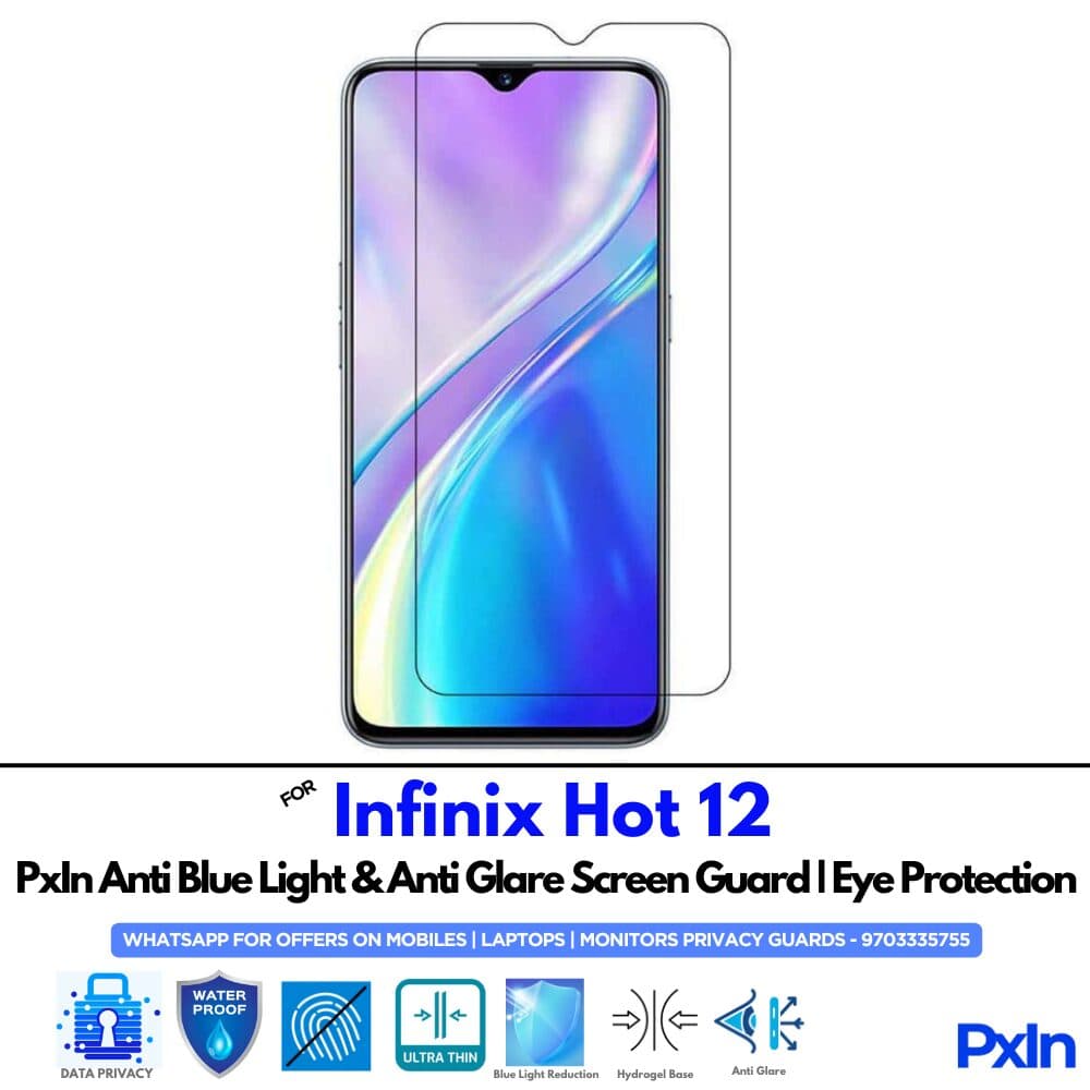 Infinix Hot 12 Anti Blue light screen guard