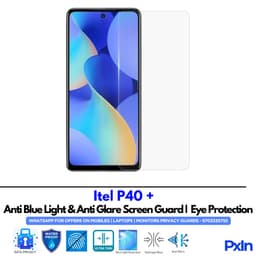 Itel P40 + Anti Blue light screen guard