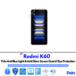 Redmi K60 Anti Blue light screen guard