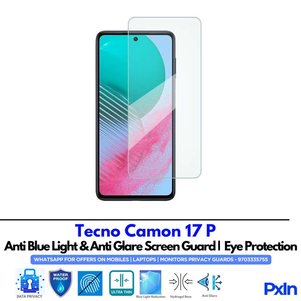 Tecno Camon 17 P Anti Blue light screen guard