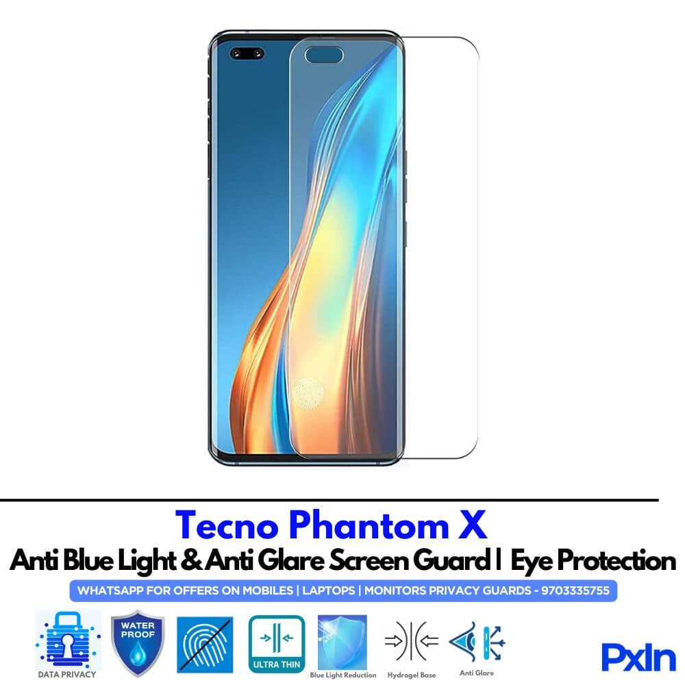 Tecno Phantom X Anti Blue light screen guard
