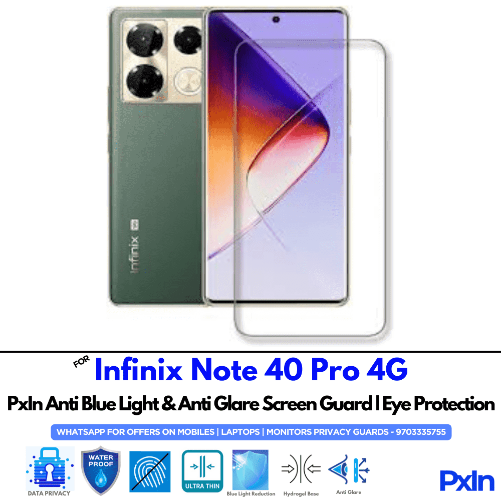 Infinix Note 40 Pro 4G Mobile Anti Bluelight Screen Guard