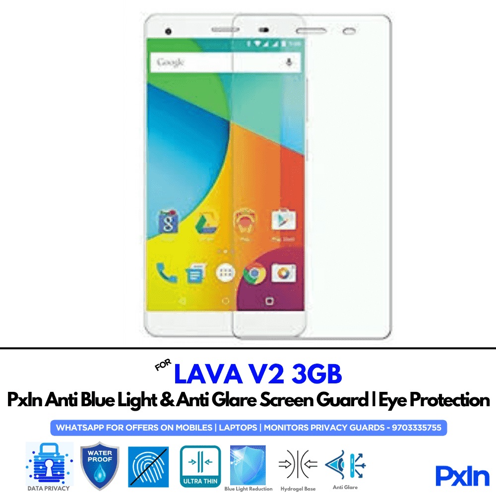 Anti Blue Light & Anti Glare Screen Guard for LAVA V2 3GB - Image 1