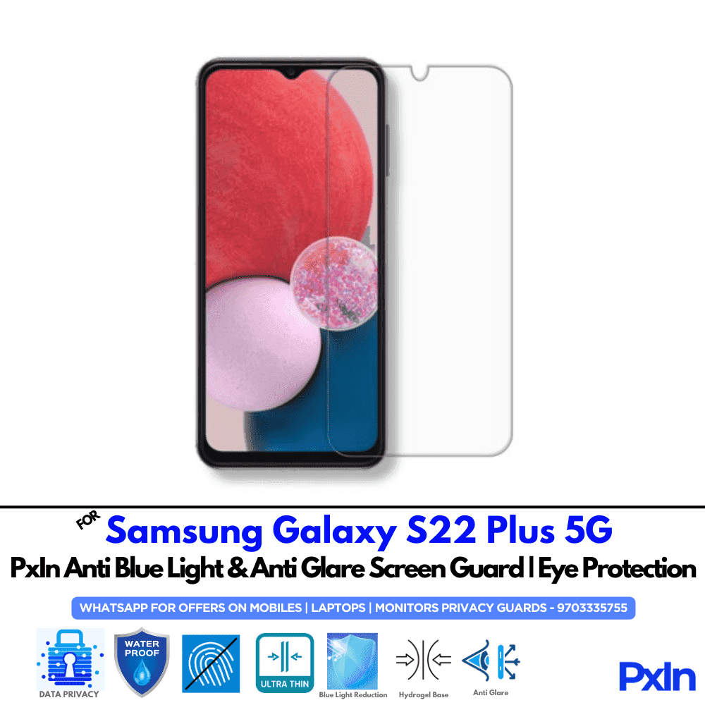 Samsung Galaxy S22 Plus 5G Mobile Anti Bluelight Screen Guard