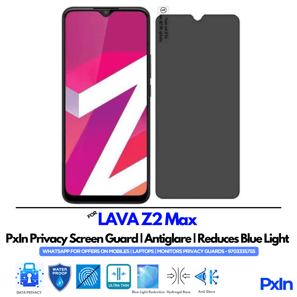 LAVA Z2 Max Mobile Privacy Screen
