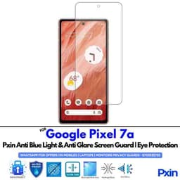Google Pixel 7a Anti Blue light screen guards