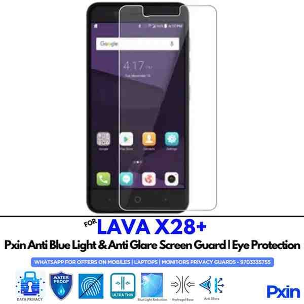 LAVA X28+ Mobile Anti Bluelight and Anti glare Screen Guard