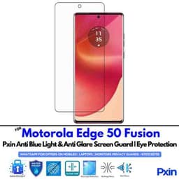 Anti Blue Light and Anti Glare Screen Guard for Motorola Edge 50 Fusion Mobile