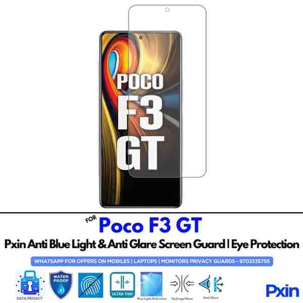 Anti Blue Light and Anti Glare Screen Guard for Poco F3 GT Mobile