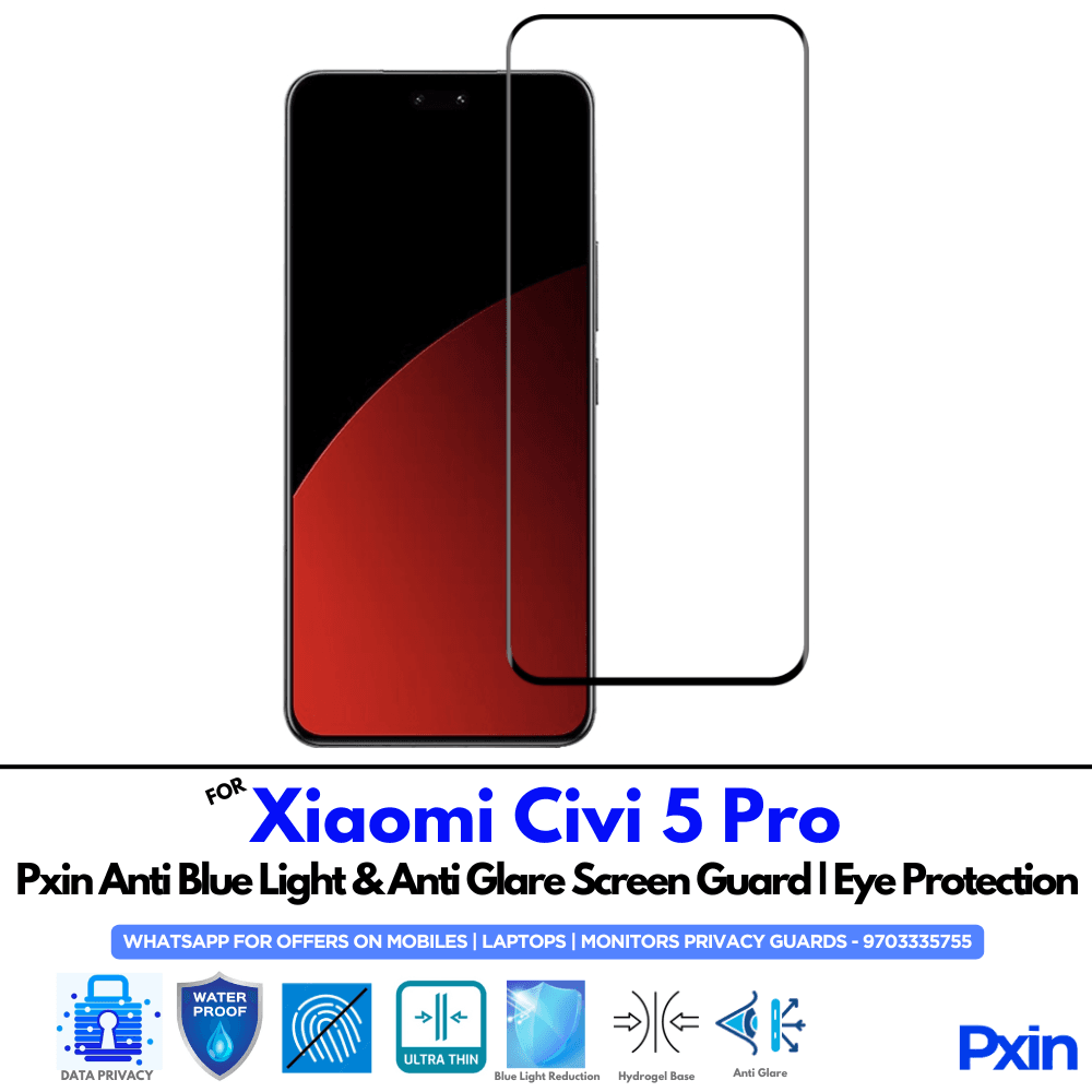 Anti Blue Light and Anti Glare Screen Guard for Xiaomi Civi 5 Pro