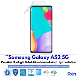 Anti Blue Light and Anti Glare Screen Guard for Samsung Galaxy A52 5G Mobile