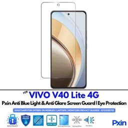 Anti Blue Light and Anti Glare Screen Guard for VIVO V40 Lite 4G