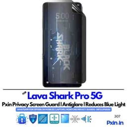 LavaSharkPro5G Privacy screen guard