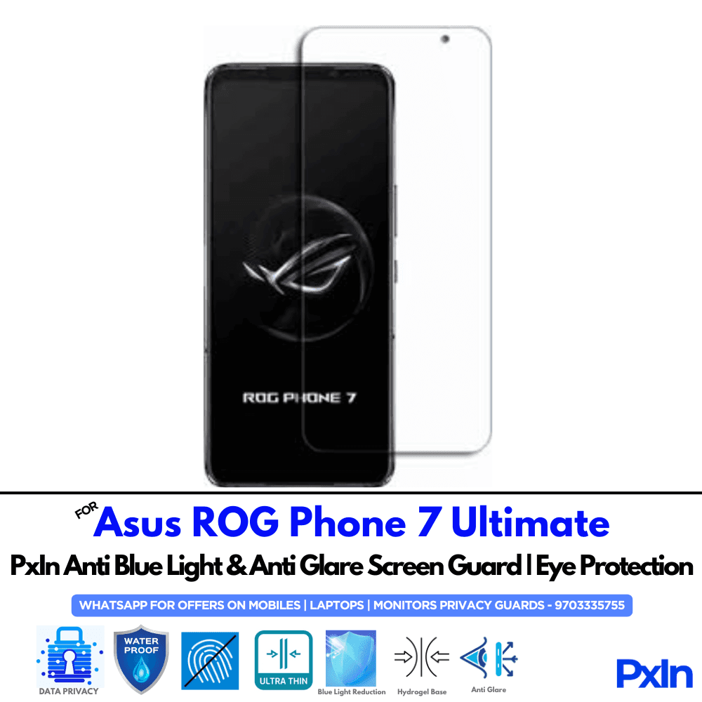 Asus ROG Phone 7 Ultimate Anti Blue light screen guard