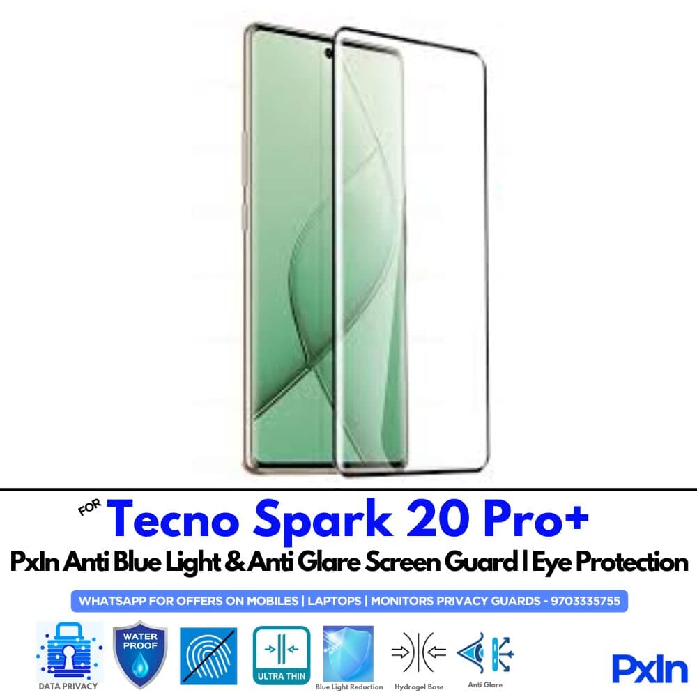 Tecno Spark 20 Pro+ Anti Blue light screen guard