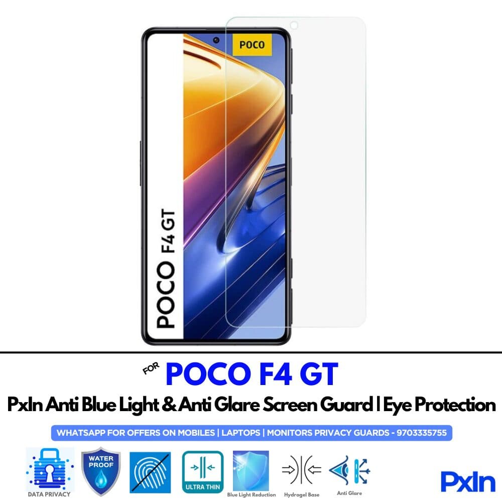 POCO F4 GT Anti Blue light screen guard