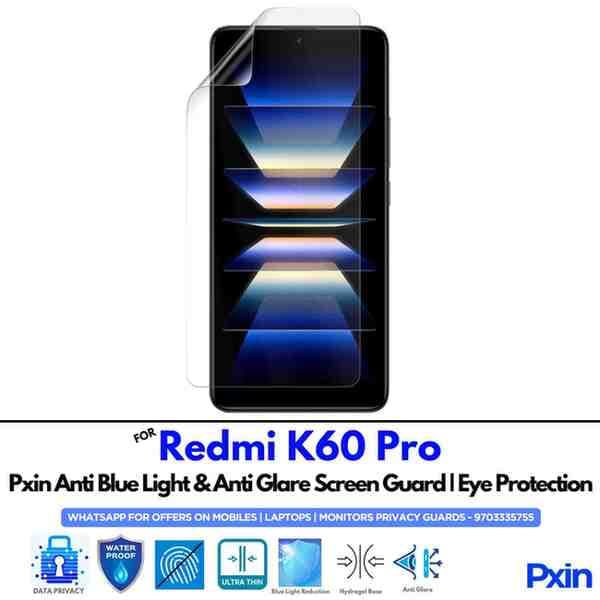Anti Blue Light and Anti Glare Screen Guard for Redmi K60 Pro Mobile