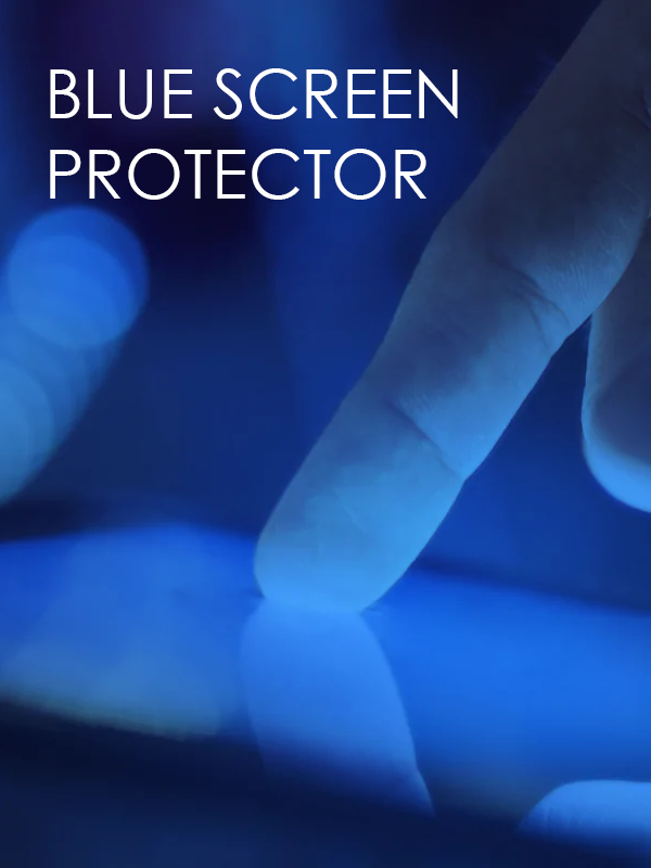 Blue Screen Protector