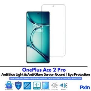OnePlus Ace 2 Pro Anti Blue light screen guard