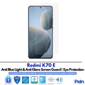 Redmi K70 E Anti Blue light screen guard