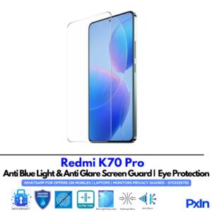 Redmi K70 Pro Anti Blue light screen guard