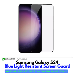 Samsung Galaxy S24 Anti Blue light screen guards