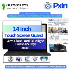 14 Inch (16:10) Touch | Anti Glare | Anti Bluelight Screen Guard