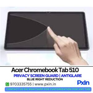 Acer Chromebook Tab 510 Privacy Screen Guard