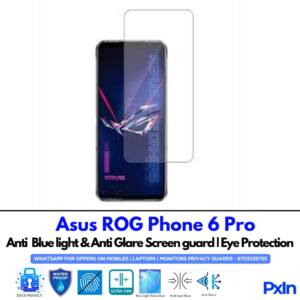 Asus ROG Phone 6 Pro Anti Blue light screen guard