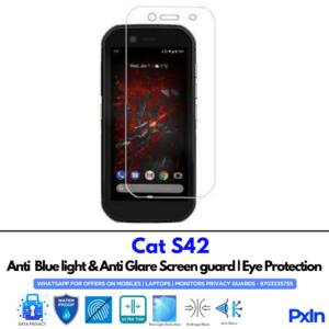 Cat S42 Anti Blue light screen guard
