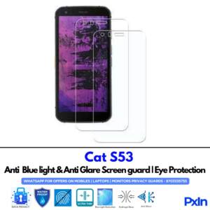 Cat S53 Anti Blue light screen guard